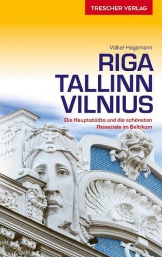 Riga, Tallinn, Vilnius