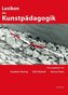 Lexikon der Kunstpädagogik
