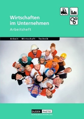 Wirtschaften im Unternehmen, Arbeitsheft