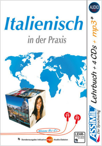 ASSiMiL Italienisch in der Praxis, m. 4 Audio-CDs u. 1 mp3-CD ASSiMiL Italienisch in der Praxis, m. 4 Audio-CDs u. 1 mp3-CD