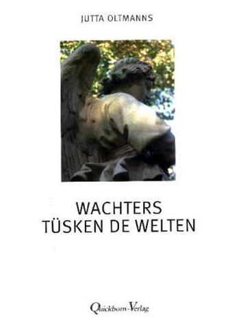 Wachters tüsken de Welten