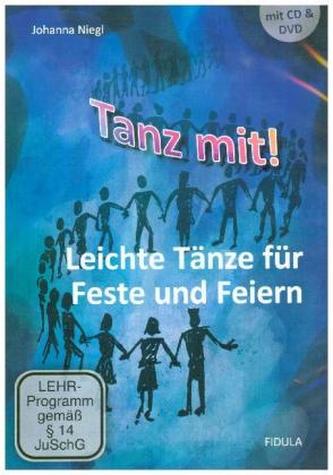 Tanz mit! - Leichte Tänze, m. 1 Audio-CD, m. 1 Audio-DVD, m. 1 Buch Tanz mit! - Leichte Tänze, m. 1 Audio-CD, m. 1 Audio-DVD, m. 1 Buch