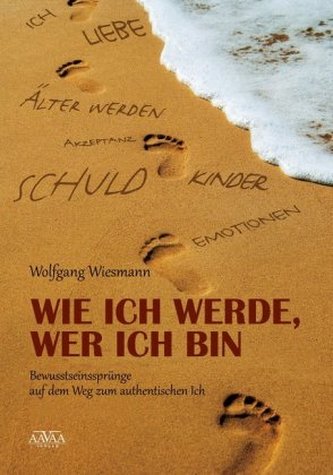 Wie ich werde, wer ich bin