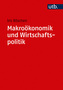 Makroökonomik und Wirtschaftspolitik