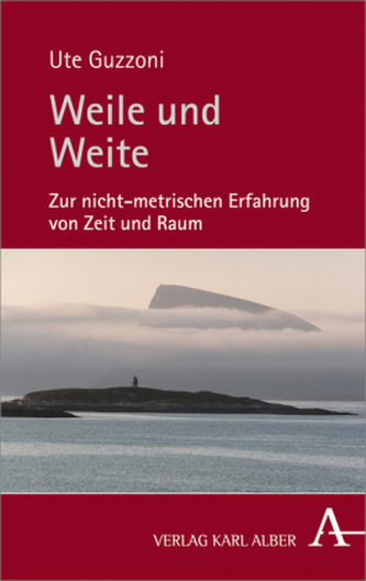 Weile und Weite