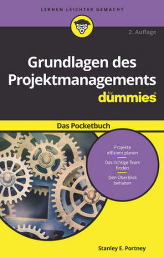 Grundlagen des Projektmanagements für Dummies