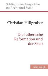Die lutherische Reformation und der Staat