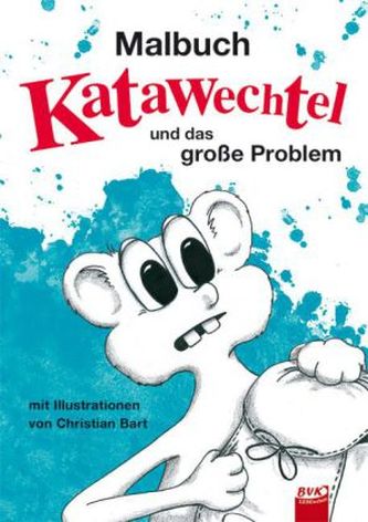 Malbuch Katawechtel und das große Problem