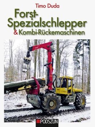 Forst-Spezialschlepper & Kombi-Rückemaschinen