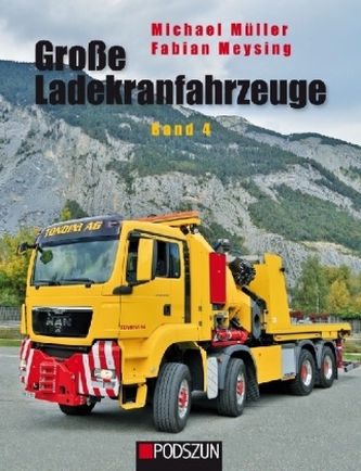 Große Ladekranfahrzeuge. Bd.4