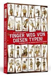 Finger weg von diesen Typen!