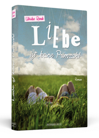 Liebe ist keine Primzahl Liebe ist keine Primzahl