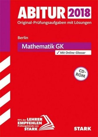 Abitur 2018 - Berlin - Mathematik GK, m. CD-ROM