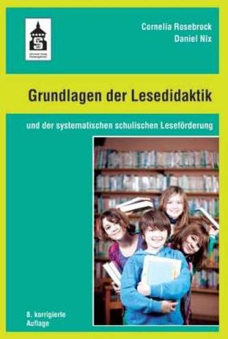 Grundlagen der Lesedidaktik Grundlagen der Lesedidaktik