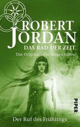 Das Rad der Zeit, Das Original - Der Ruf des Frühlings. Die Vorgeschichte