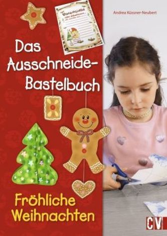 Das Ausschneide-Bastelbuch - Fröhliche Weihnachten