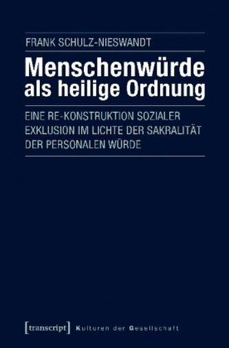 Menschenwürde als heilige Ordnung Menschenwürde als heilige Ordnung