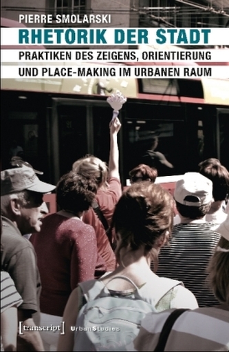 Rhetorik der Stadt Rhetorik der Stadt