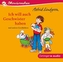 Ich will auch Geschwister haben und andere Geschichten, 1 Audio-CD