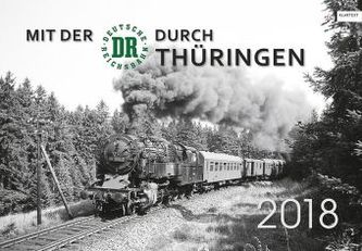 Mit der DR durch Thüringen 2018