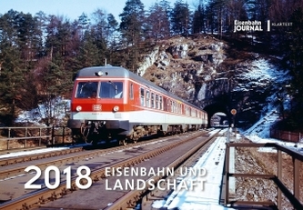 Eisenbahn und Landschaft 2018