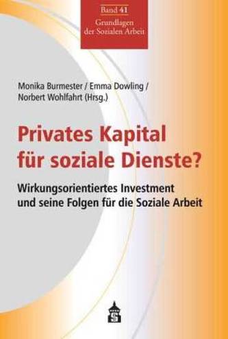 Privates Kapital für soziale Dienste? Privates Kapital für soziale Dienste?