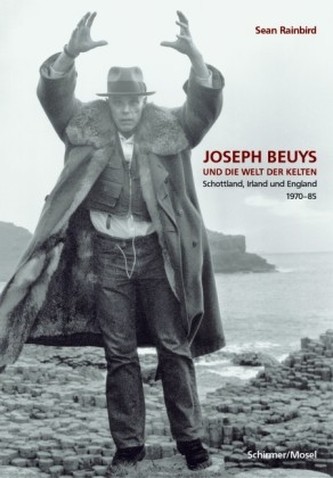 Joseph Beuys und die Welt der Kelten Joseph Beuys und die Welt der Kelten