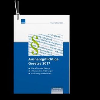 Aushangpflichtige Gesetze 2017