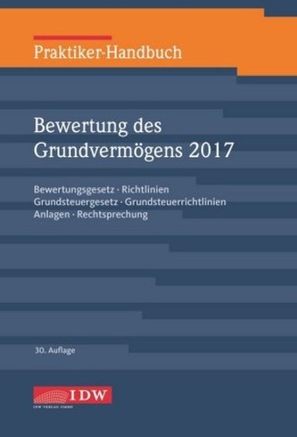 Praktiker-Handbuch Bewertung des Grundvermögens 2017