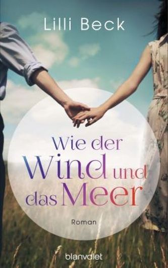 Wie der Wind und das Meer Wie der Wind und das Meer