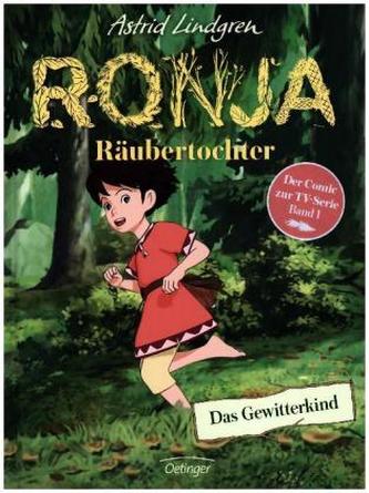 Ronja Räubertochter. Das Gewitterkind