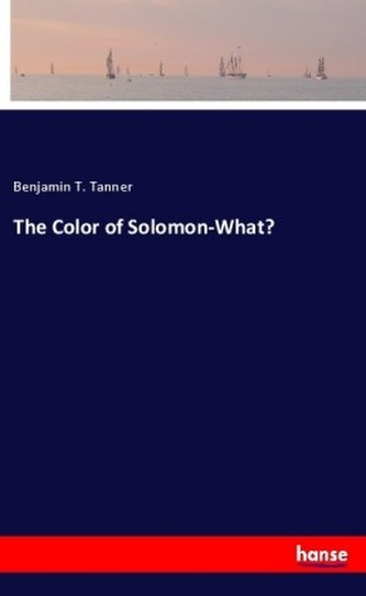 The Color of Solomon-What?