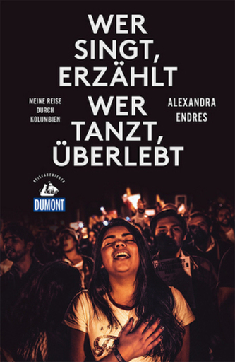 Wer singt erzählt - wer tanzt überlebt