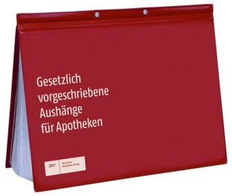 Gesetzlich vorgeschriebene Aushänge für Apotheken, zur Fortsetzung
