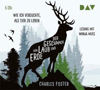 Der Geschmack von Laub und Erde, 5 Audio-CDs Der Geschmack von Laub und Erde, 5 Audio-CDs