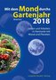 Mit dem Mond durchs Gartenjahr 2018