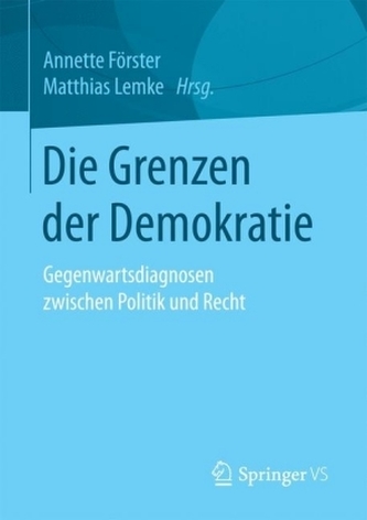 Die Grenzen der Demokratie Die Grenzen der Demokratie