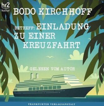 Betreff: Einladung zu einer Kreuzfahrt, Audio-CD