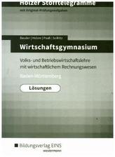Wirtschaftsgymnasium Baden-Württemberg, Volks- und Betriebswirtschaftslehre mit wirtschaftlichem Rechnungswesen (Lösungen)