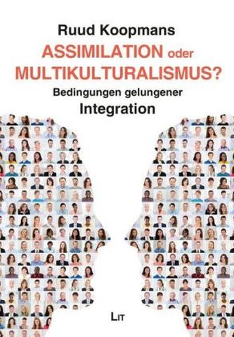 Assimilation oder Multikulturalismus? Assimilation oder Multikulturalismus?