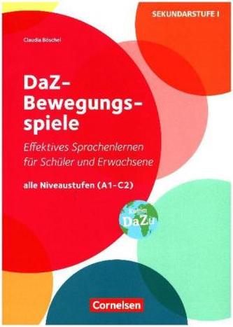 DaZ-Bewegungsspiele zum Sprachenlernen für Schüler und Erwachsene DaZ-Bewegungsspiele zum Sprachenlernen für Schüler und Erwachsene