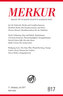 MERKUR Deutsche Zeitschrift für europäisches Denken. Nr.817