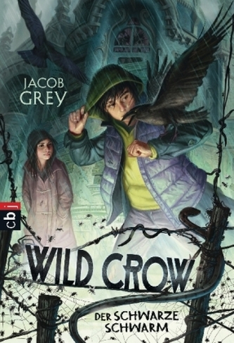 Wild Crow - Der schwarze Schwarm Wild Crow - Der schwarze Schwarm
