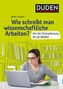 Wie schreibt man wissenschaftliche Arbeiten?