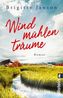 Windmühlenträume