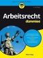 Arbeitsrecht für Dummies