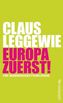 Europa zuerst!