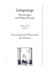 Humanistische Ökonomien des Wissens