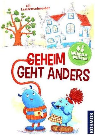 Wilhelm & Wilma - Geheim geht anders