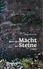 Nicht die Macht der Steine